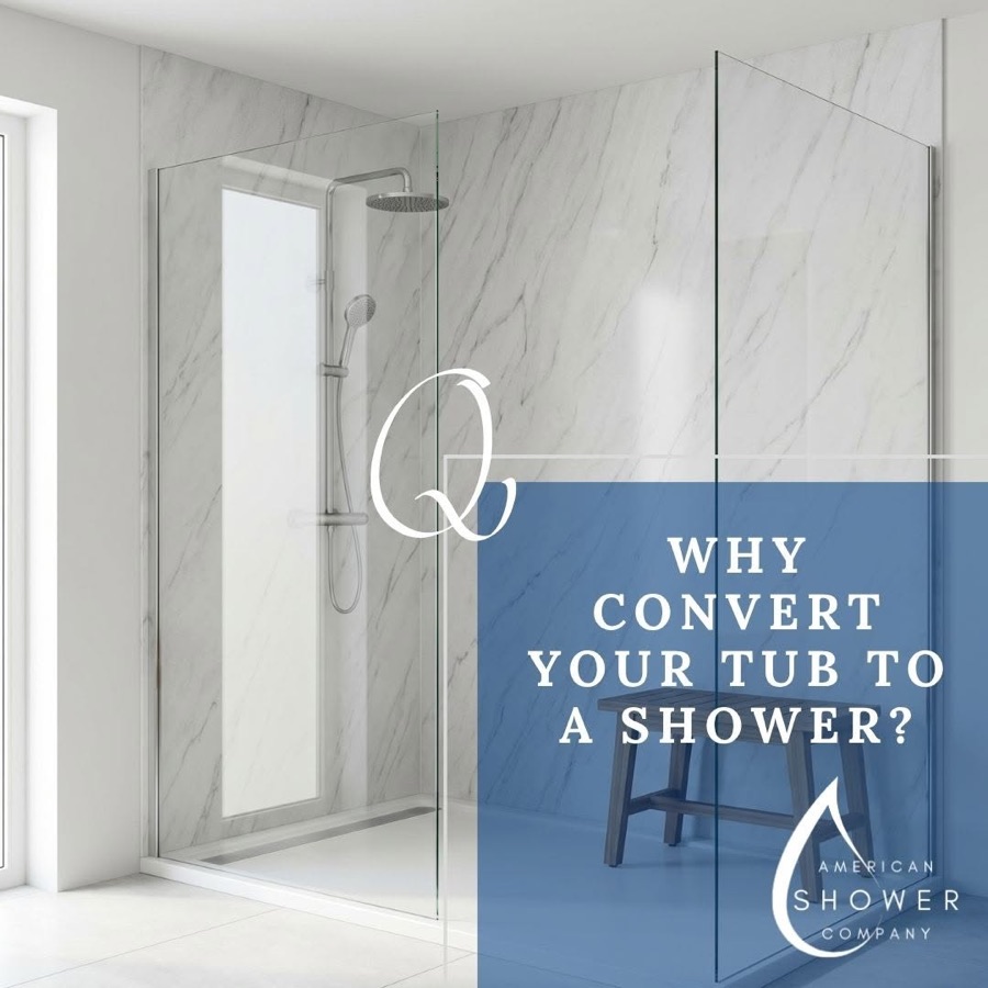 Why convert your tub to a shower, American Shower Company graphic